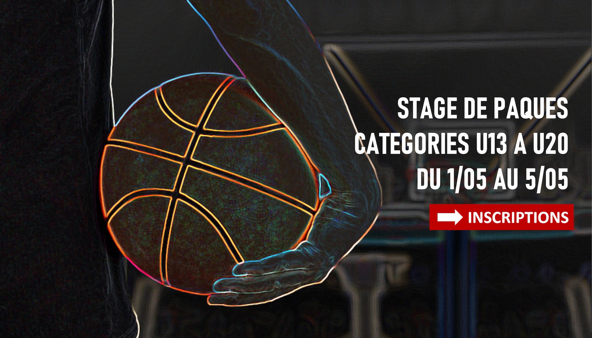 STAGE BASKET DE PÂQUES U13 - U20